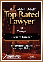 Martindale-Hubbell | Top rated lawyer in Tampa | Richard Escobar | For Ethical Standards and Legal Ability | Martindale-Hubbell Top rated lawyer